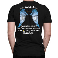 My Father Is My Guardian Angel T-shirt | Artistshot