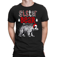 Funny Sister Bear Christmas Santa T-shirt | Artistshot