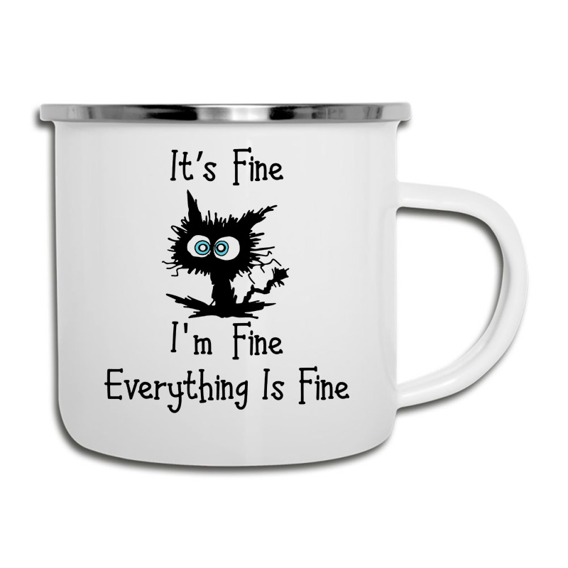 Its Fine Im Fine Everythings Fine Camper Cup | Artistshot