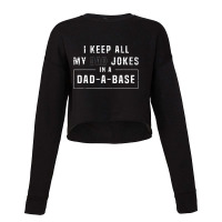 Programmer Father Database Geek Daddy Nerd Dad Jokes Cropped Sweater | Artistshot