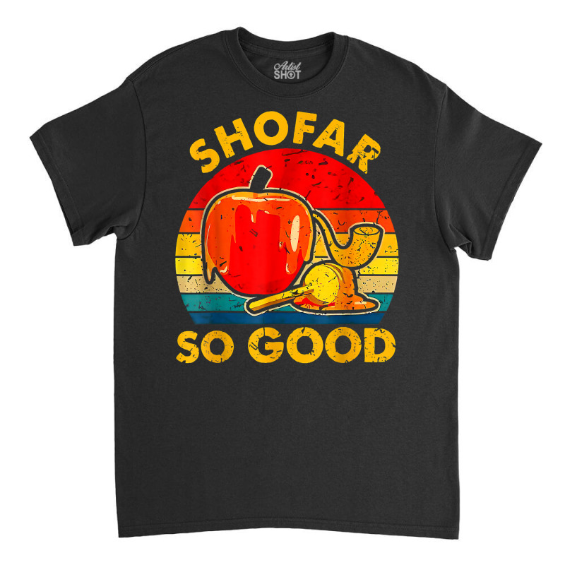 Shofar So Good Vintage Jewish Tee Rosh Hashanah T Shirt Classic T-shirt | Artistshot