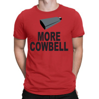 Snl More Cowbell T-shirt | Artistshot