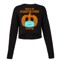 This Is My Quarantine-o-ween Costume Retro Halloween Pumpkin Cropped Sweater | Artistshot