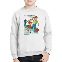 Let's Run Away Youth Sweatshirt | Artistshot