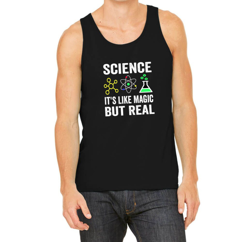 Science It's Like Magic  But Real1 Tank Top | Artistshot