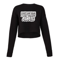 I Still Play Outside Nature Lover 66478700 Cropped Sweater | Artistshot