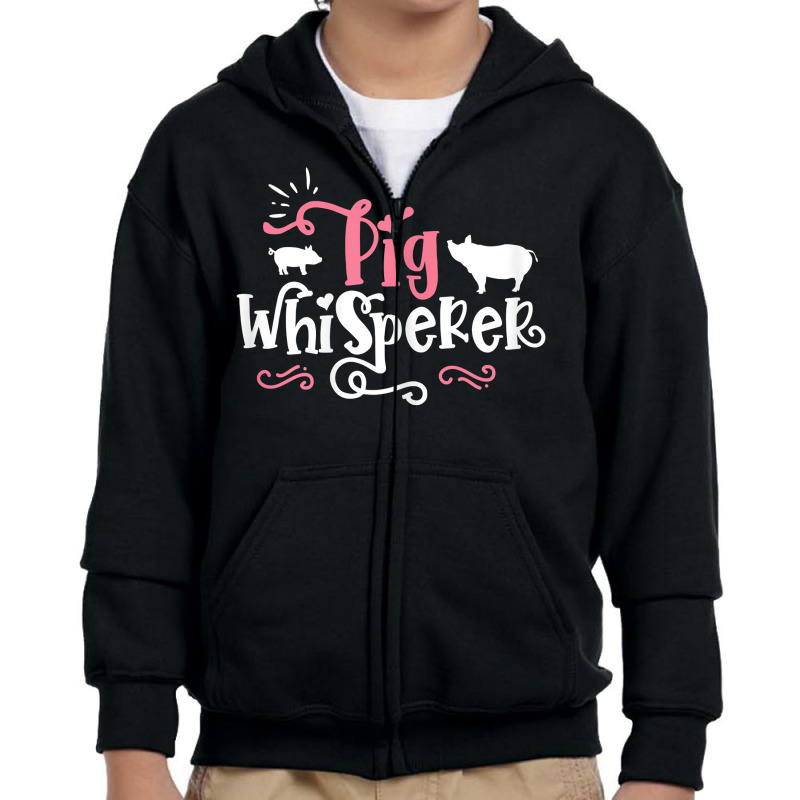 Pig Whisperer   Cute Farmer Gift T Shirt Youth Zipper Hoodie | Artistshot