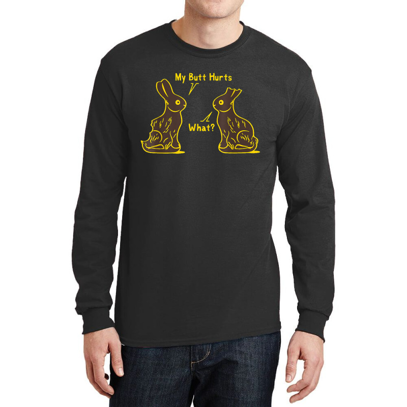 My Butt Hurts What Funny Easter Bunny T Shirt Long Sleeve Shirts | Artistshot