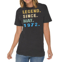 Legend Since May 1972  50th Birthday 50 Year Old T Shirt Vintage T-shirt | Artistshot