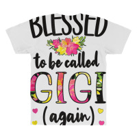 Blessed Gigi Again New Grandma Gigi Promoted To Gigi 2022 T Shirt All Over Men's T-shirt | Artistshot