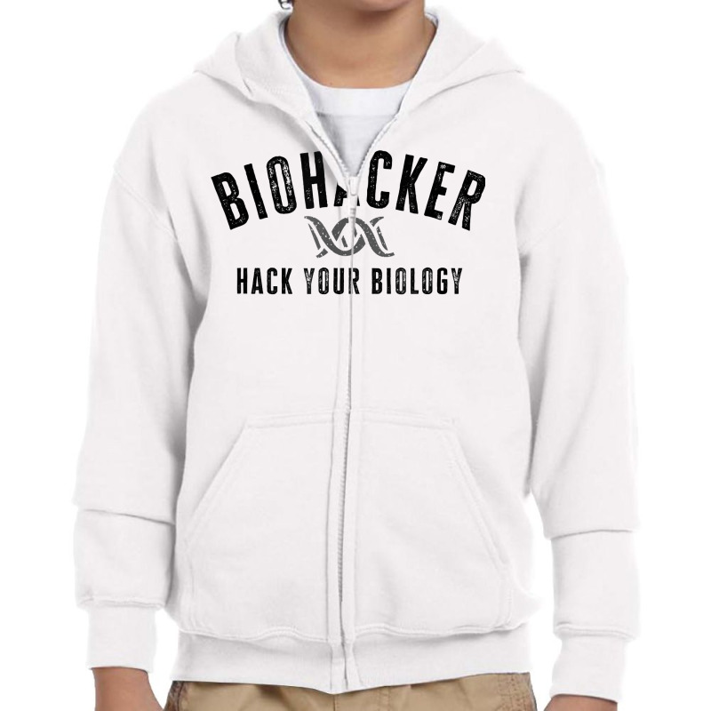 Biohacker Biohacking Your Biology Dna T Shirt Youth Zipper Hoodie | Artistshot