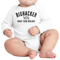 Biohacker Biohacking Your Biology Dna T Shirt Long Sleeve Baby Bodysuit | Artistshot