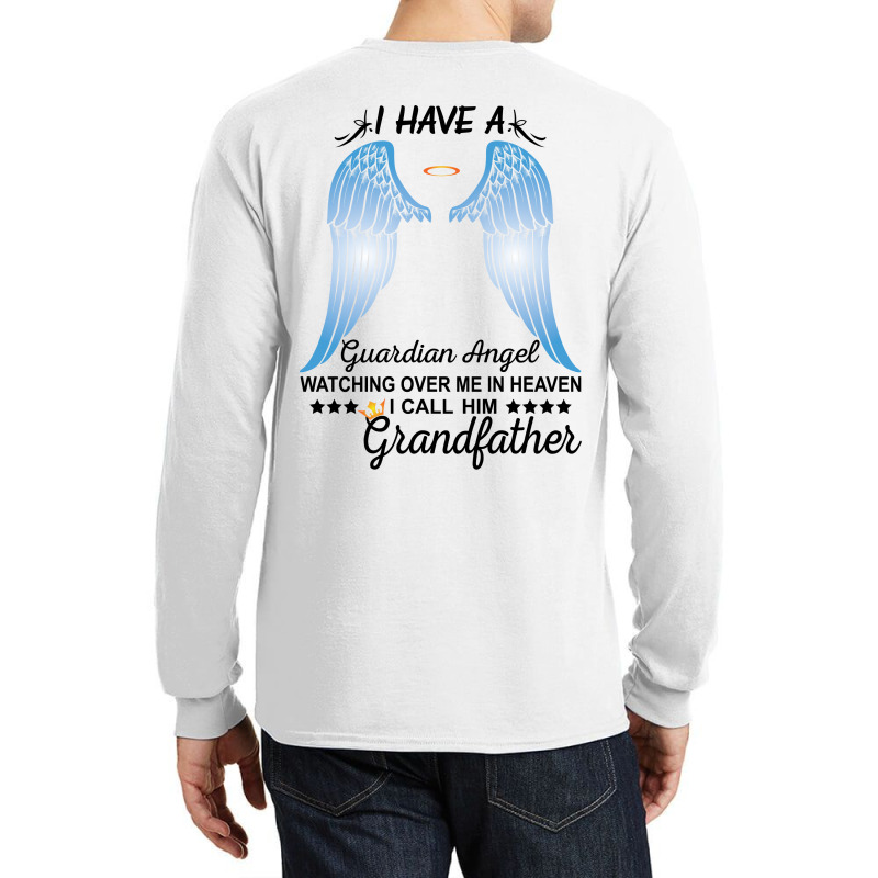 My Grandfather Is My Guardian Angel Long Sleeve Shirts | Artistshot