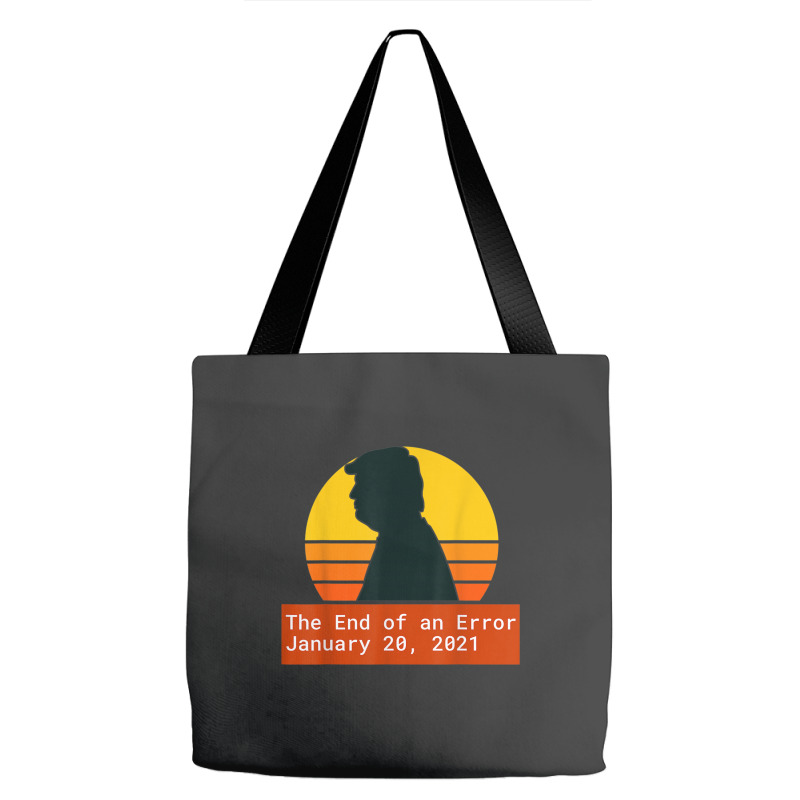 The End Of An Error Trump Biden Kamala Tote Bags | Artistshot