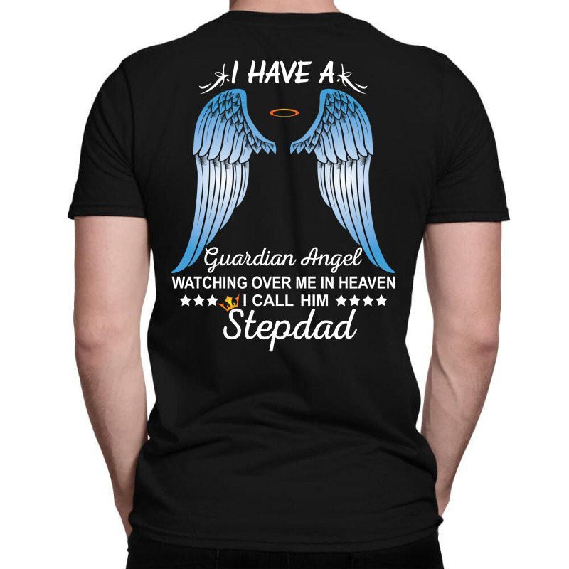 My Stepdad Is My Guardian Angel T-shirt | Artistshot