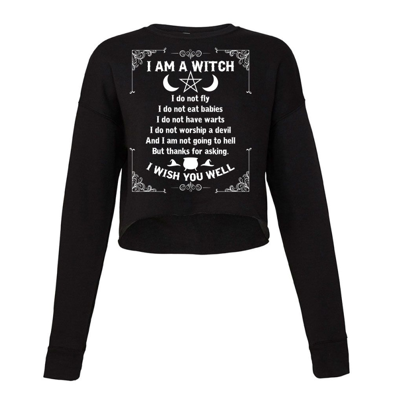 I Am A Witch   Pagan Witch Wicca Wiccan Shirt For Womens Sweatshirt Cropped Sweater by ebertfran1985 | Artistshot