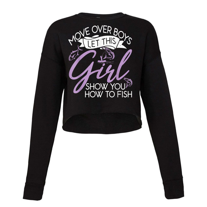 This Girl Show You How To Fish Angling Hunting Fishing T Shirt Cropped Sweater by darelychilcoat1989 | Artistshot