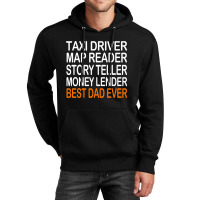 Taxi Driver Best Dad Ever Fathers Day Birthday Christmas Present Gift Unisex Hoodie | Artistshot