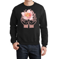 Meditation Yoga T  Shirt Meditation Hands Flower Rose T  Shirt Crewneck Sweatshirt | Artistshot