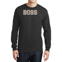 Boss Funny Long Sleeve Shirts | Artistshot