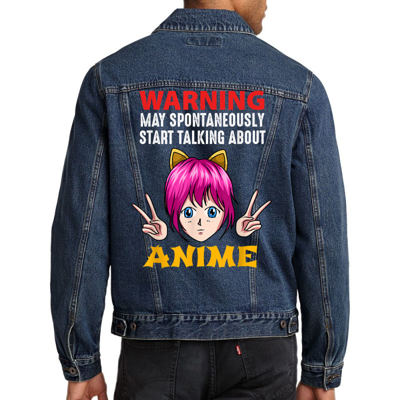 Warning May Spontaneously Start Talking About Anime Manga T Shirt Men Denim Jacket | Artistshot