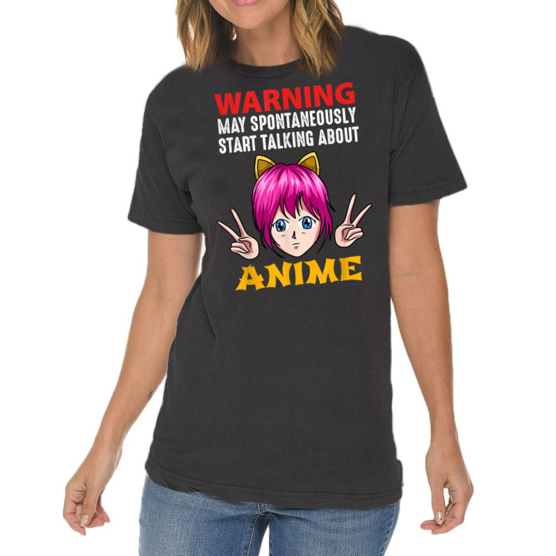 Warning May Spontaneously Start Talking About Anime Manga T Shirt Vintage T-shirt | Artistshot