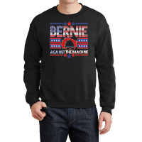 Bernie Against The Machine Crewneck Sweatshirt | Artistshot