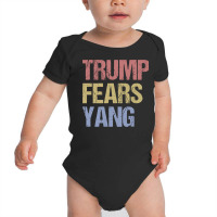 Trump Fears Yang 1 Baby Bodysuit | Artistshot