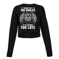 When The Dm Smiles, It's Already Too Late Cropped Sweater | Artistshot