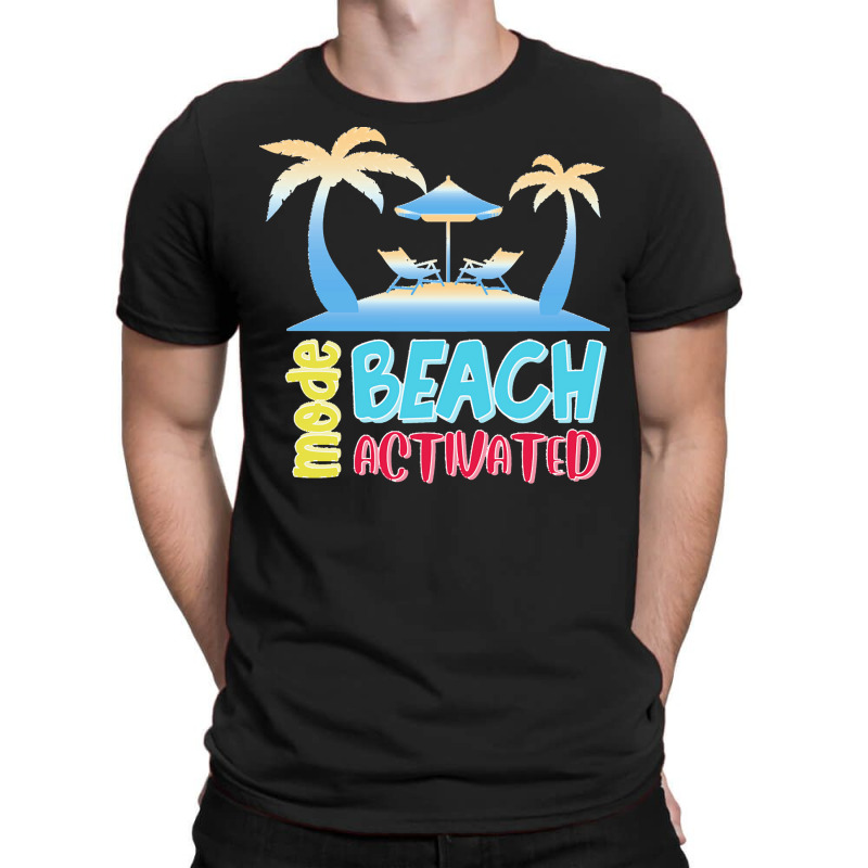 Beach Mode T  Shirt Beach Mode T  Shirt (1) T-shirt | Artistshot