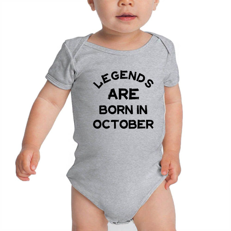 Legends Are Born In October Baby Bodysuit by RafaelLopez | Artistshot