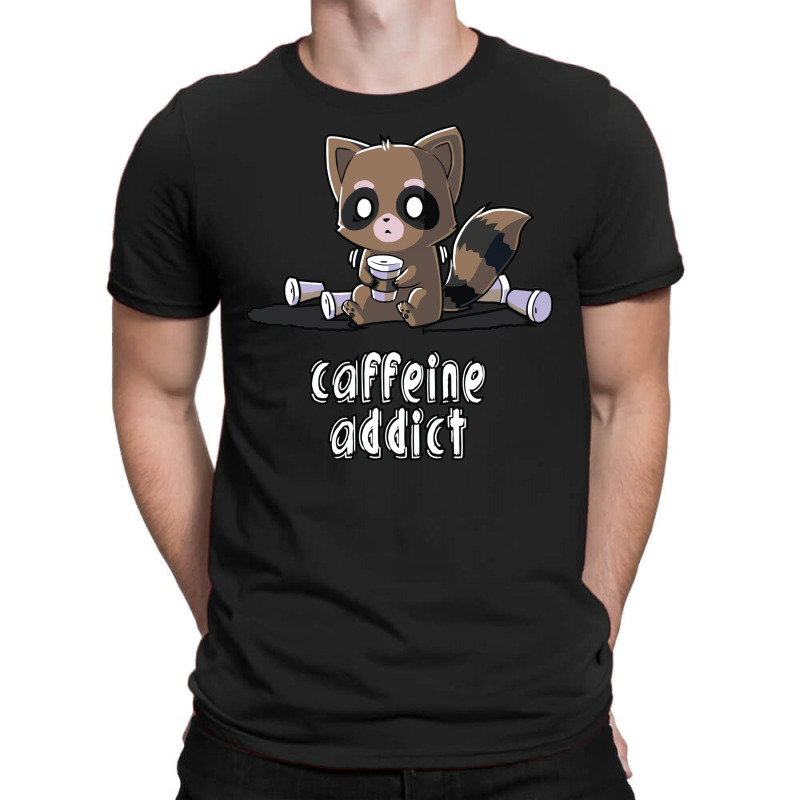 Caffeine Addict (2) T-shirt | Artistshot