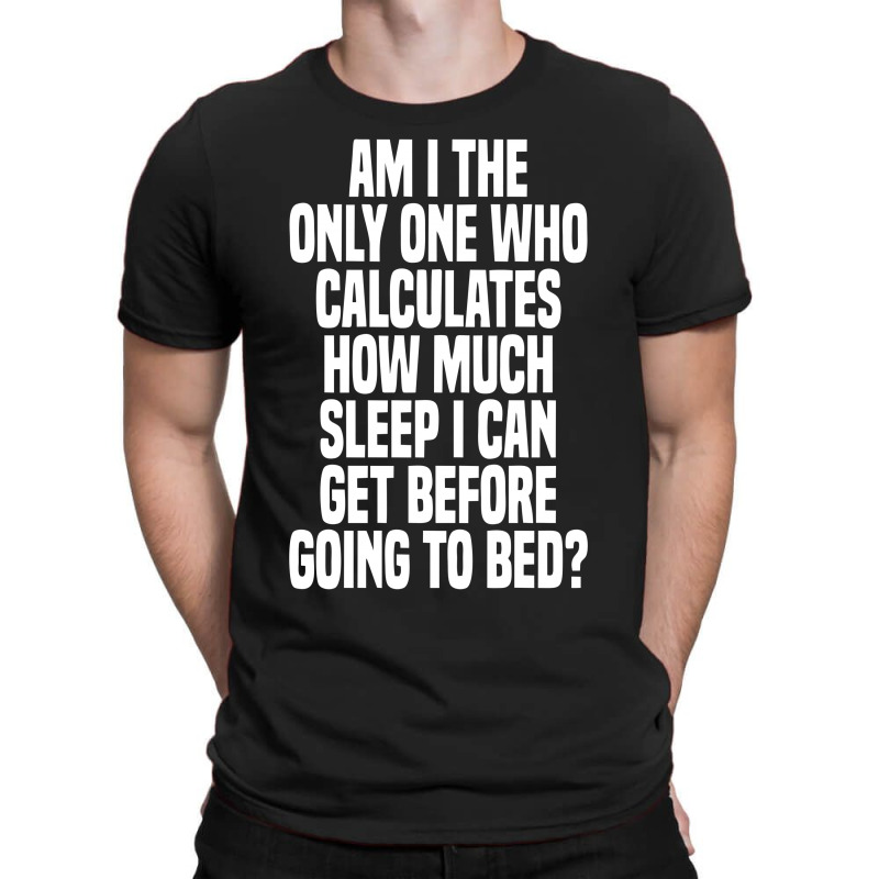 Calculates T-shirt | Artistshot