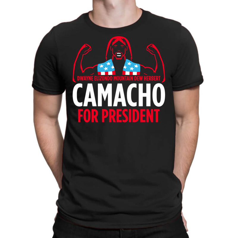 Camacho For President T-shirt | Artistshot