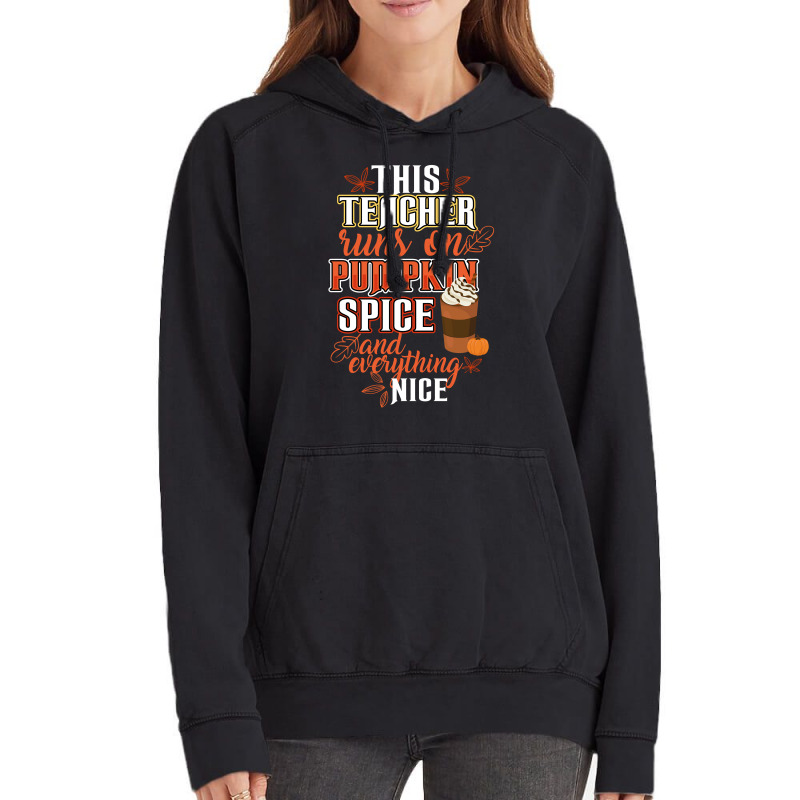 This Teacher Wins On Pumpkin Spice And Everything Nice Vintage Hoodie | Artistshot