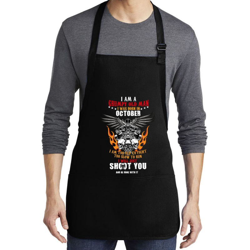 I Am A Grumpy Old Man Moto October Medium-length Apron | Artistshot