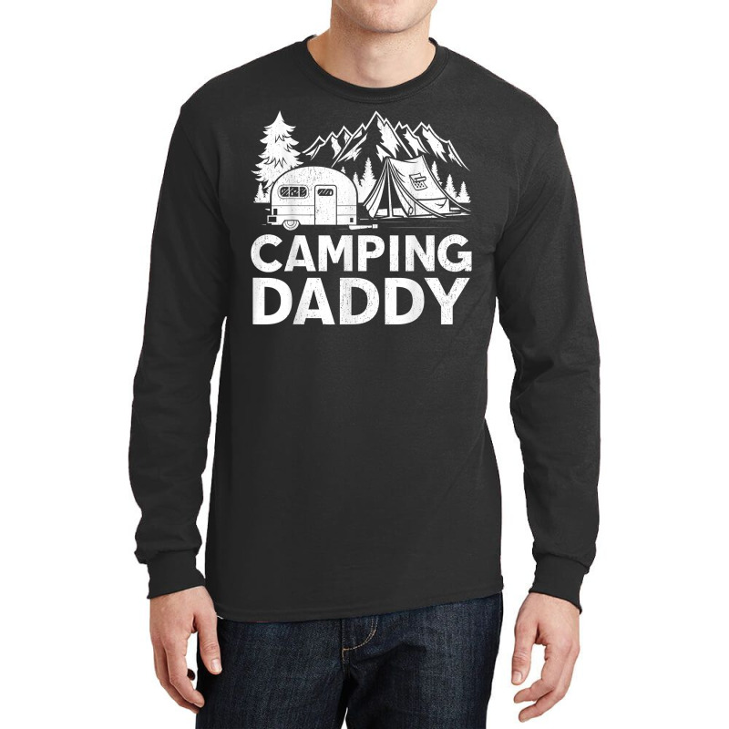 Mens Camping Daddy Funny Outdoors Mountain Camping Father's Day T Shir Long Sleeve Shirts by belenfinl | Artistshot