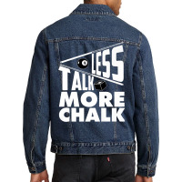 Less Talk More Chalk Billiard Men Denim Jacket | Artistshot