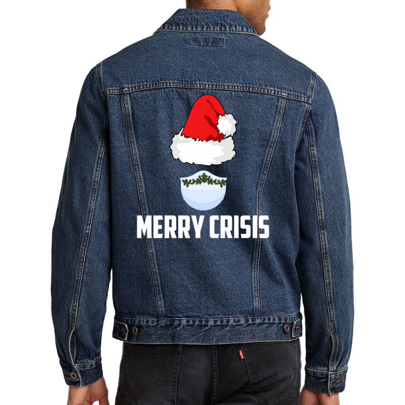 Merry Crisis Happy New Fear Lets Celebrate Quarantined Christmas Men Denim Jacket | Artistshot