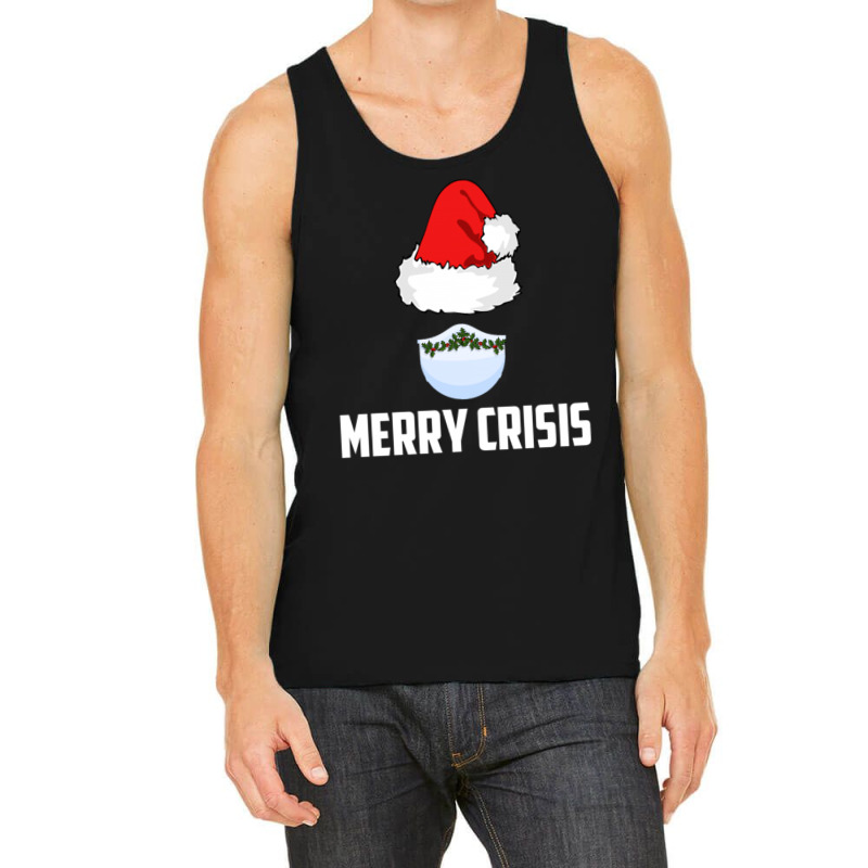 Merry Crisis Happy New Fear Lets Celebrate Quarantined Christmas Tank Top | Artistshot