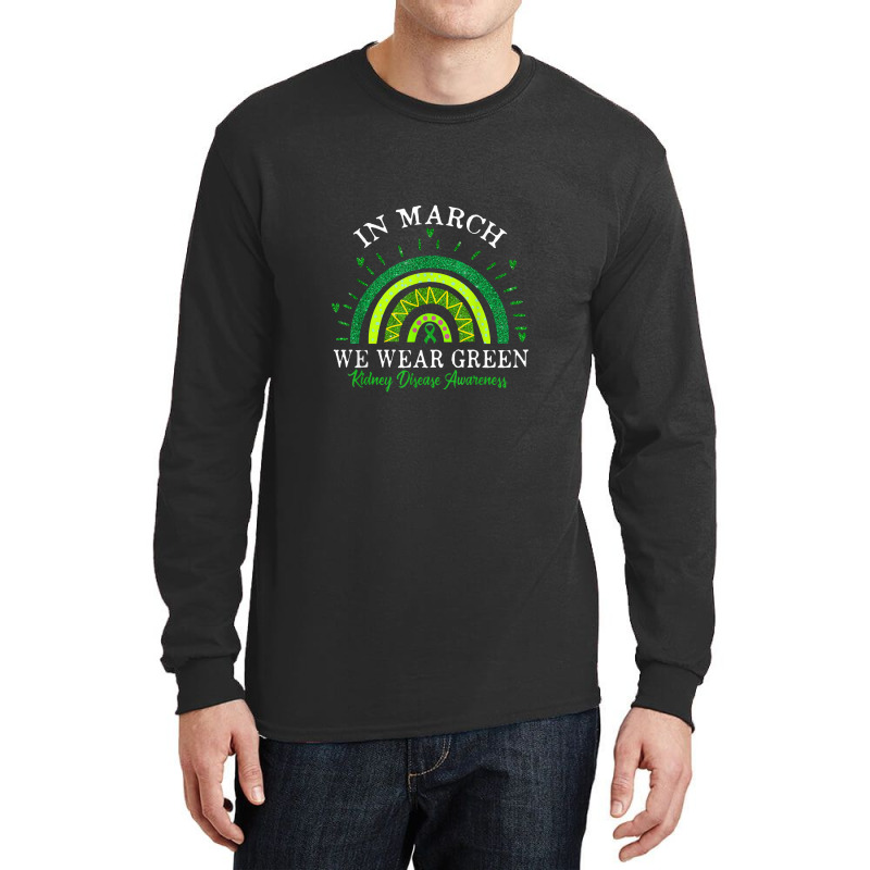 Green Ribbon In March We Wear Green Kidney Disease Awareness Long Sleeve Shirts | Artistshot