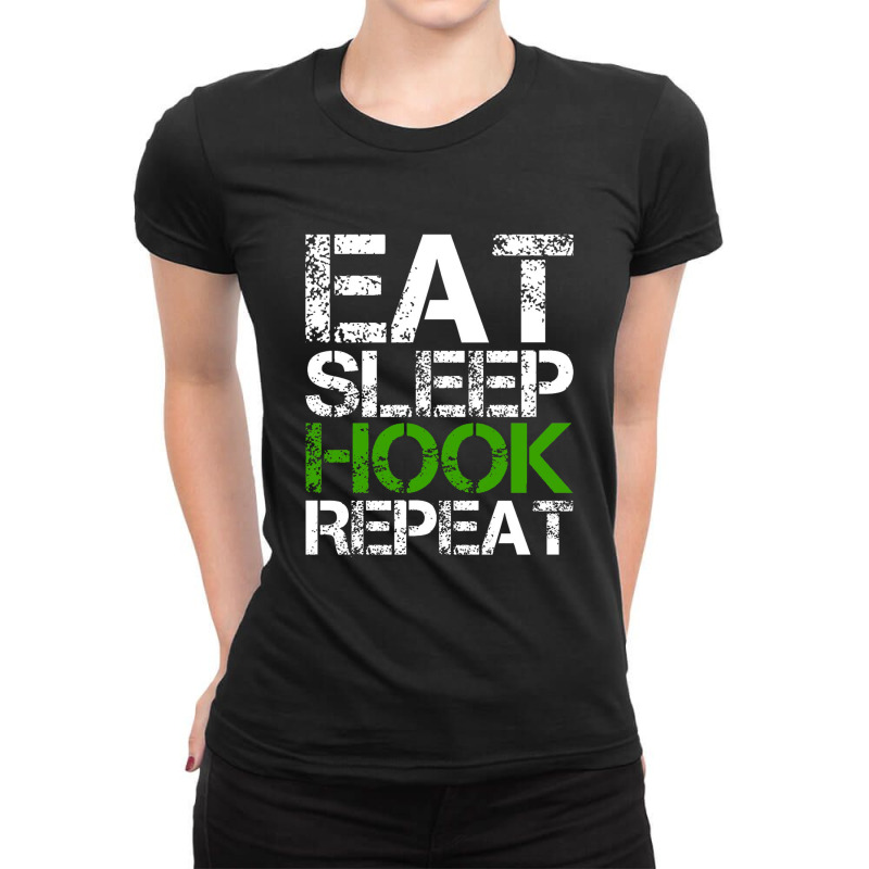 Eat Sleep Hook Repeat (thresh) Ladies Fitted T-Shirt by kurniawanm | Artistshot