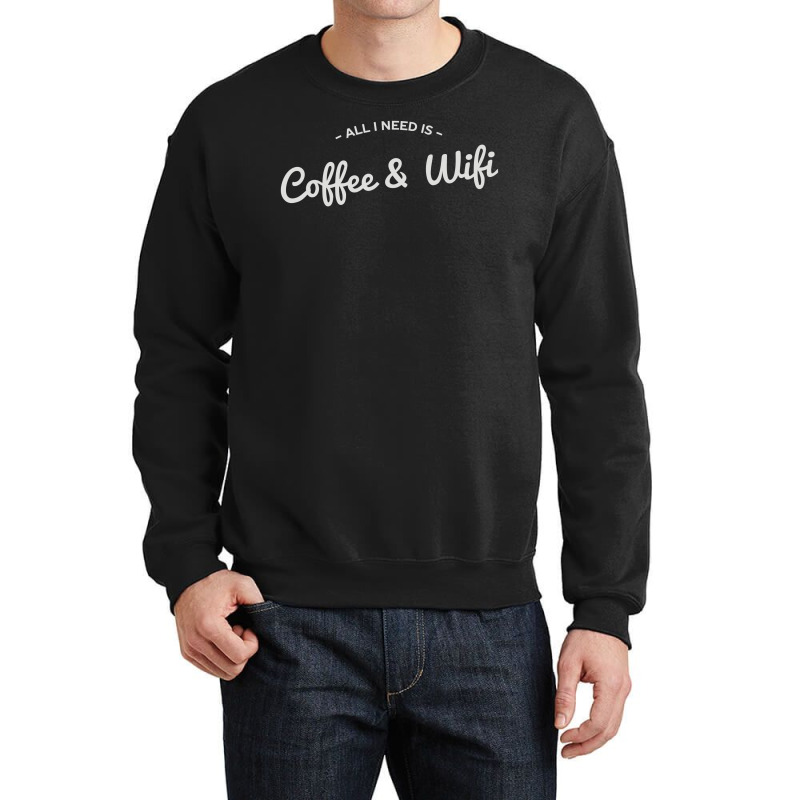 Coffee And Internet Crewneck Sweatshirt | Artistshot