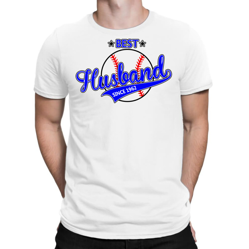 Best Husband Since 1962- Baseball Husband T-shirt | Artistshot