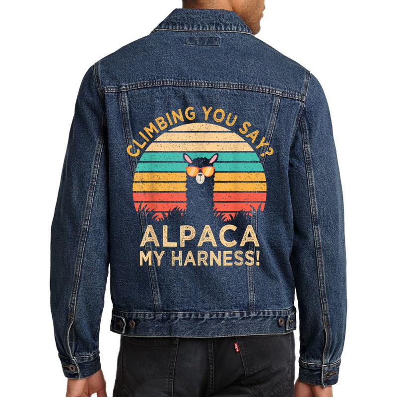 Climbing You Say Alpaca My Harness Funny Rock Climber Gift T Shirt Men Denim Jacket | Artistshot