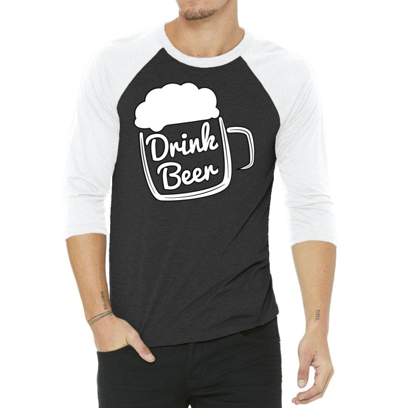 Cool Drink Beer T Shirt (2) 3/4 Sleeve Shirt | Artistshot