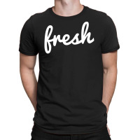 Cool Fresh Typography T-shirt | Artistshot