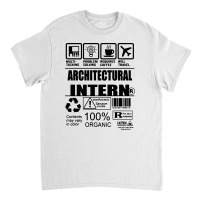 Architectural Intern Contents Classic T-shirt | Artistshot