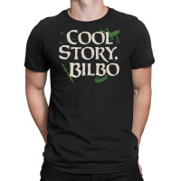 Cool Story, Bilbo T-shirt | Artistshot