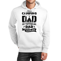I'm A Camping Dad.... Unisex Hoodie | Artistshot